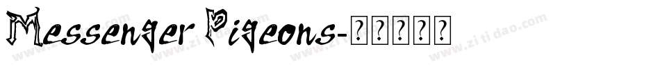 Messenger Pigeons字体转换